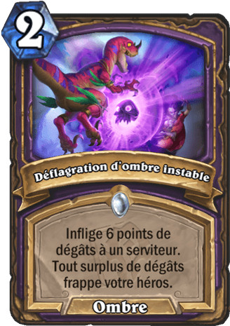 hearthstone, carte - Dflagration d'ombre instable