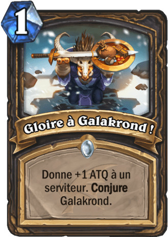 hearthstone, carte - Gloire  Galakrond !