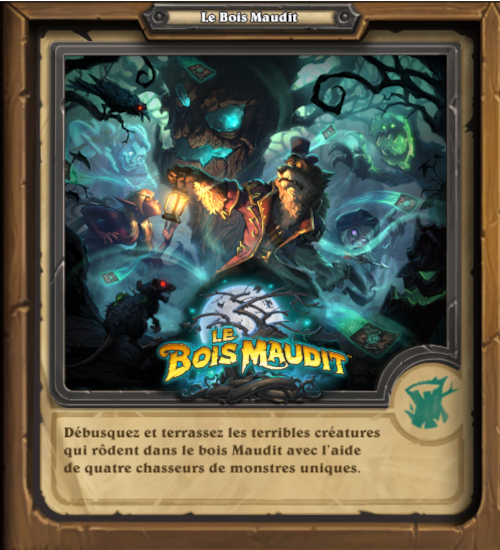 hearthstone, heroes of Warcraft : Le bois maudit - La chasse aux monstres