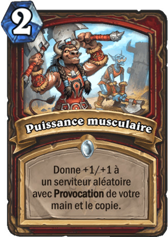 hearthstone, carte - Puissance musculaire