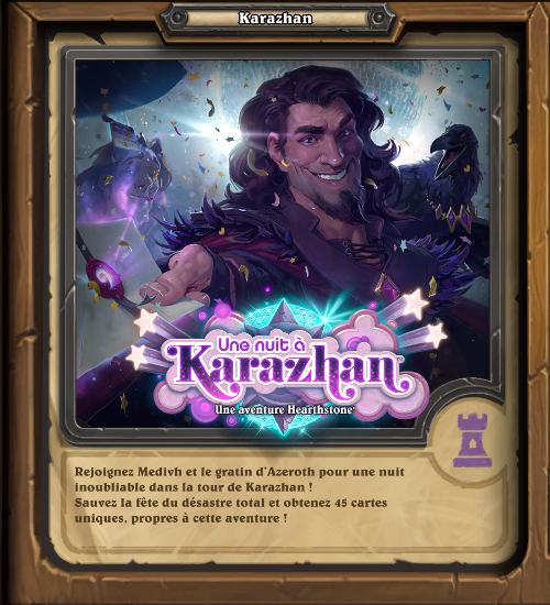 hearthstone, heroes of Warcraft : Une nuit  Karazhan